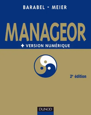 Manageor - 2e édition + version numérique PDF, Les meilleures pratiques du management