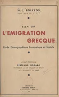 Essai sur l'émigration grecque, Étude démographique, économique et sociale