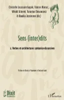 Sens (inter)dits, 2, Verbes et architectures syntaxico-discursives, Verbes et architectures syntaxico-discursives