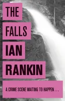 The Falls, From the iconic #1 bestselling author of A SONG FOR THE DARK TIMES