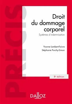 Droit du dommage corporel - 8e ed., Systèmes d'indemnisation