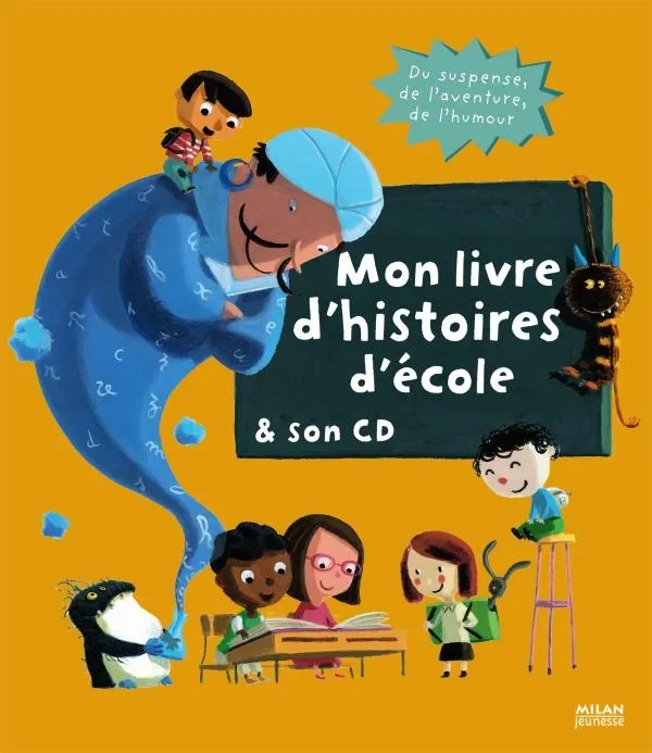 Livres Jeunesse Les tout-petits Albums Mon livre d'histoires d'école et son cd Hervé Le Goff
