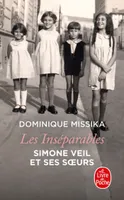 Les inséparables / Simone Veil et ses soeurs