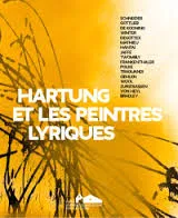 Hans Hartung et les peintres lyriques, Exposition, Landerneau, Fonds Hélène et Edouard Leclerc