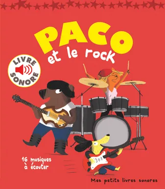 Paco et le rock, 16 musiques à écouter