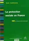 Protection sociale en france (La)