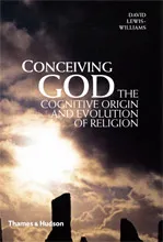 Conceiving God The cognitive Origin and Evolution of Religion /anglais