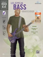 Alfred's Rock Ed.: Led Zeppelin Bass, Learn Rock by Playing Rock: Scores, Parts, Tips, and Tracks Included