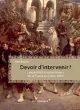 Devoir D'Intervenir ?, l'intervention humanitaire de la France au Liban, 1860