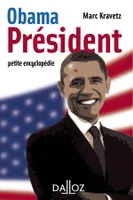 Obama Président. Petite encyclopédie - 1ère édition, petite encyclopédie