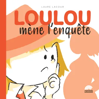 Sacrée Loulou !, 3, Loulou mène l'enquête