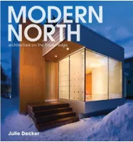 Modern North Architecture on the Frozen Edge /anglais