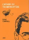 Livres BD BD adultes Alec 4, L'affaire du trompinoptère Eddie Campbell