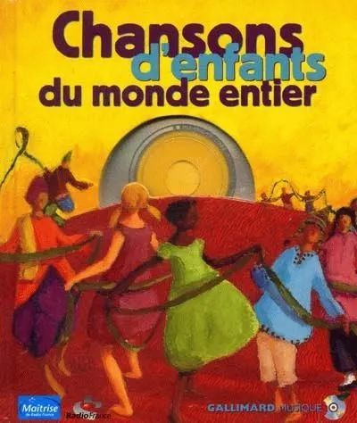 Livres Jeunesse Loisirs et activités CHANSONS D'ENFANTS DU MONDE ENTIER (LIVR-CD) COLLECTIFS JEUNESSE