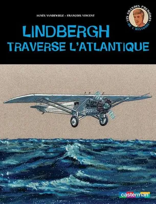 Linberg traverse l'atlantique t7
