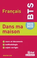 Thème Dans ma maison BTS français 2022-2023