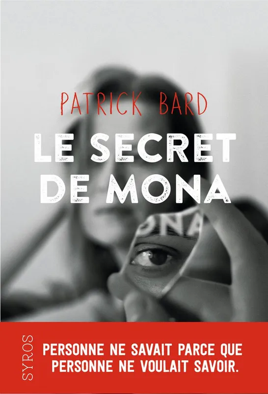 Le secret de Mona Patrick Bard