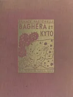Baghéra et Kytô, Histoire pour enfants de 8 à... 80 ans