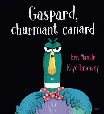 Gaspard, charmant canard