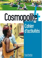 Cosmopolite 4 - Livre de l'élève (B2), Méthode de français