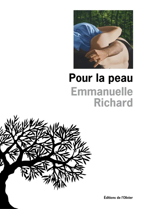 Livres Littérature et Essais littéraires Romans contemporains Francophones Pour la peau Emmanuelle Richard
