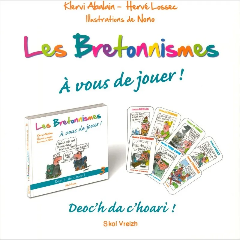 Livres Bretagne Les Bretonnismes, tome 3, À vous de jouer ! Klervi Abalain, Hervé Lossec