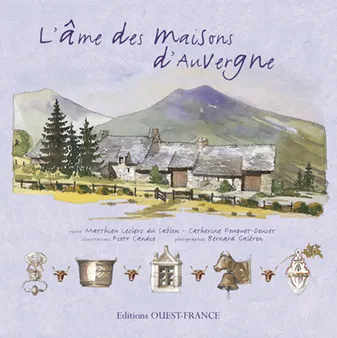 L'Âme des maisons d'Auvergne