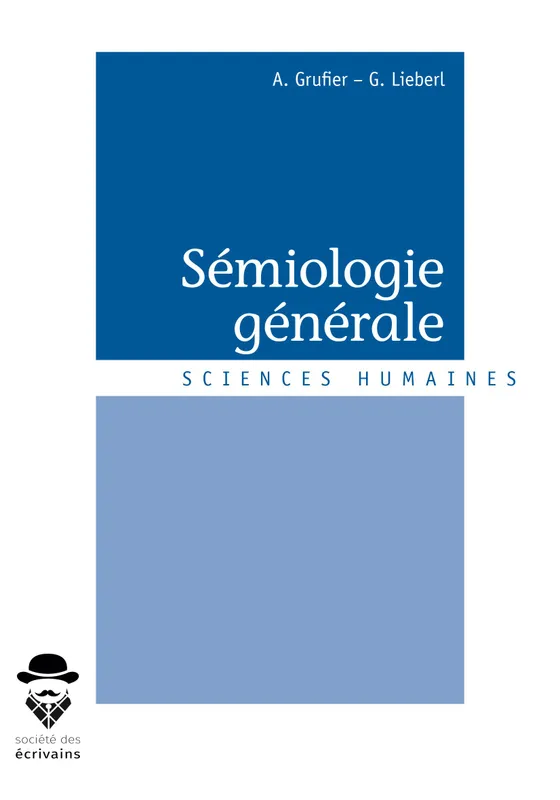Livres Dictionnaires et méthodes de langues Langue française Sémiologie générale A. Grufier, G. Lieberl
