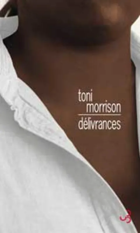Livres Littérature et Essais littéraires Romans contemporains Etranger DELIVRANCES trad de l'anglais Toni Morrison