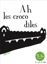 Ah les crocodiles, Bon pour les bébés