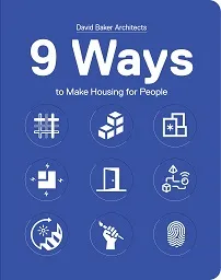 9 Ways to Make Housing for People /anglais