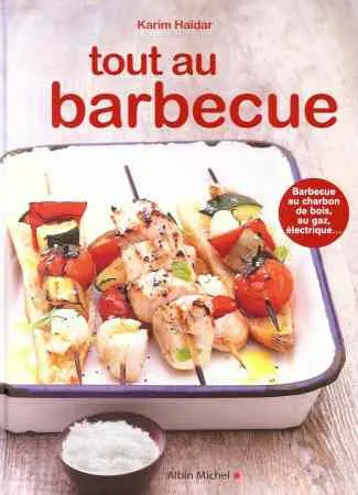 Livres Loisirs Gastronomie Cuisine Tout au barbecue Karim Haïdar