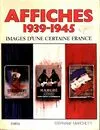 Images d'une certaine France affiches 1939-1945