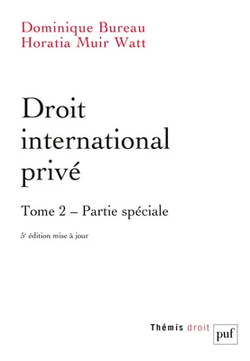 Droit international privé. Tome 2