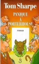 PANIQUE A PORTERHOUSE