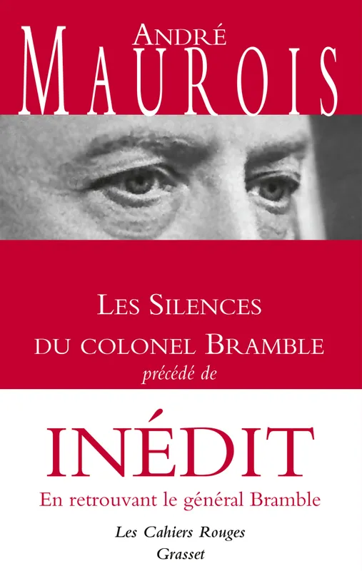 Livres Littérature et Essais littéraires Romans contemporains Francophones Les silences du colonel Bramble André Maurois