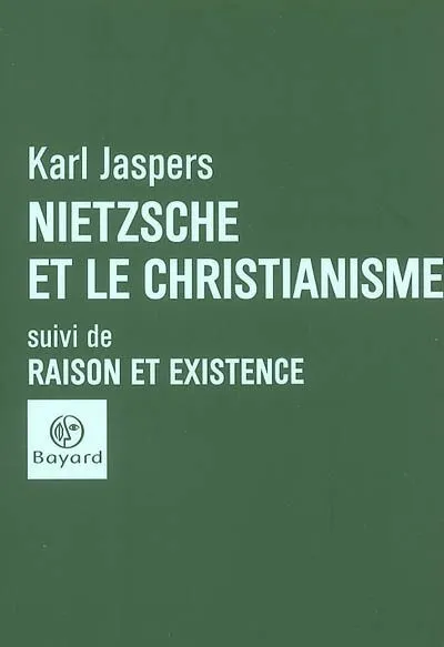 Livres Sciences Humaines et Sociales Philosophie Nietzsche et le christianisme Karl Jaspers