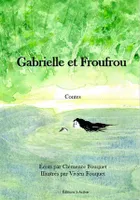 Gabrielle et Froufrou - contes