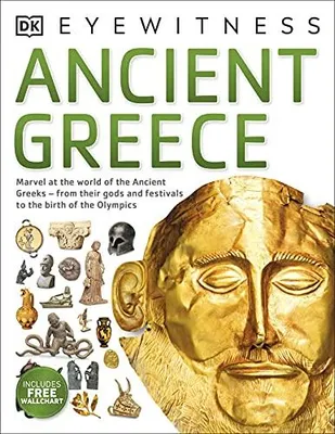 Ancient Greece (Eyewitness) /anglais