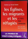 eglises, les migrants et les refugies (les), 35 textes pour comprendre