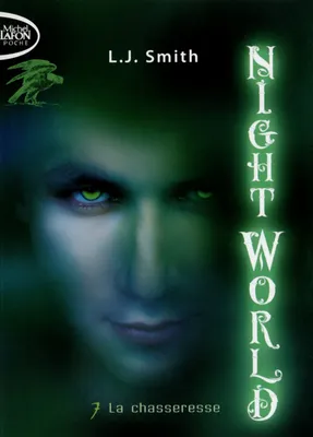 7, Night World - tome 7 La chasseresse