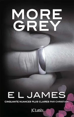 More Grey, Cinquante nuances plus claires par Christian E L James