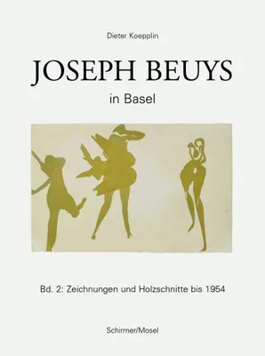 Joseph Beuys In Basel Vol 2 /allemand