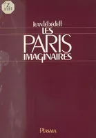 Les Paris imaginaires