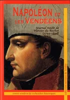 Napoléon et les Vendéens, Le Journal inédit de Mercier du Rocher