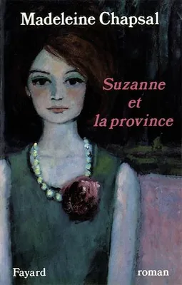 Suzanne et la province