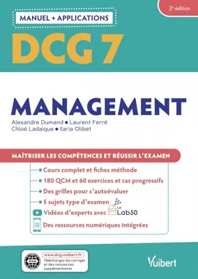 DCG 7 - Management : Manuel et Applications, Maîtriser les compétences et réussir l'examen