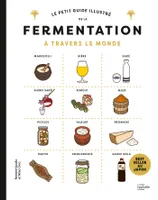 Le petit guide illustré de la fermentation