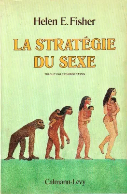 La stratégie du sexe. L'évolution du comportement humain., l'évolution du comportement humain