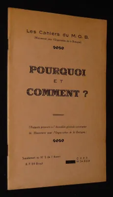 Les Cahiers du M.O.B. (Mouvement pour l'Organisation de la Bretagne) : Pourquoi et comment ? (Supplément au n°5 de l'Avenir)